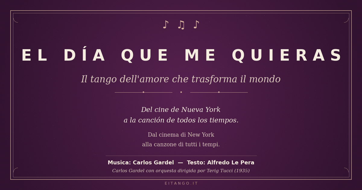 El día que me quieras — Il tango dell'amore che trasforma il mondo